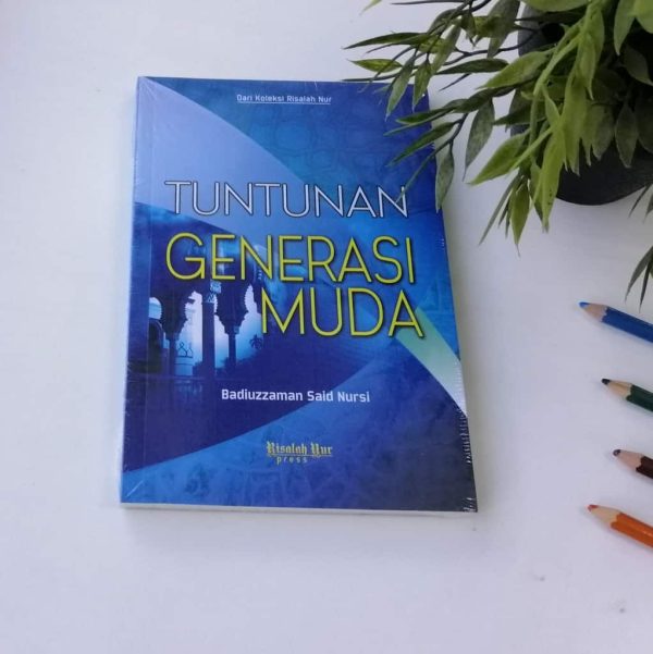 TUNTUTAN GENERASI MUDA- SAID NURSI