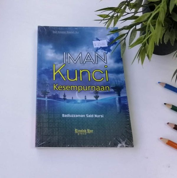 IMAN KUNCI KESEMPURNAAN-SAID NURSI