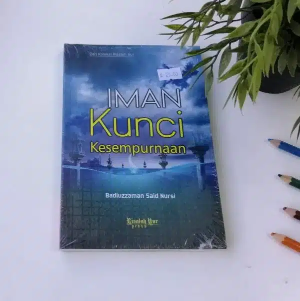 IMAN KUNCI KESEMPURNAAN-SAID NURSI
