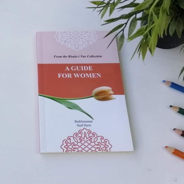 A GUIDE FOR WOMAN-SAID NURSI