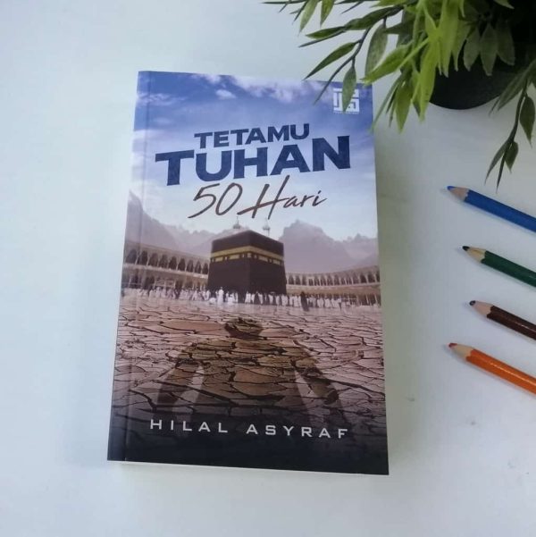 TETAMU TUHAN 50 HARI- HILAL ASYRAF