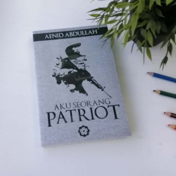 AKU SEORANG PATRIOT