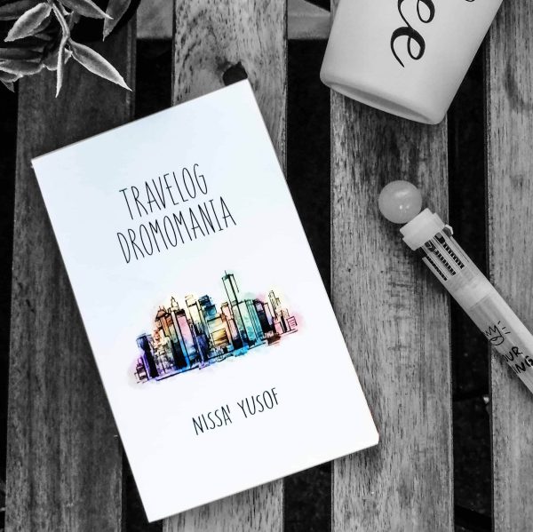 TRAVELOG DROMOMANIA- NISA' YUSOF