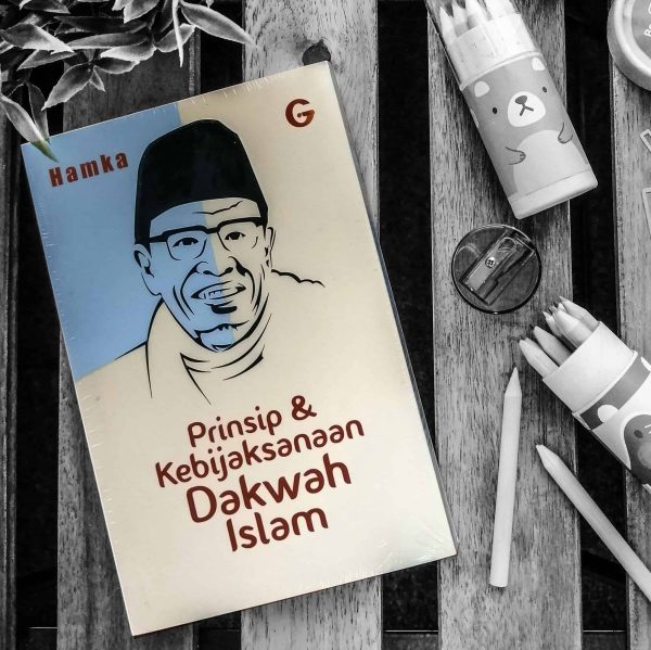 Prinsip dan Kebijaksanaan Dakwah Islam - HAMKA