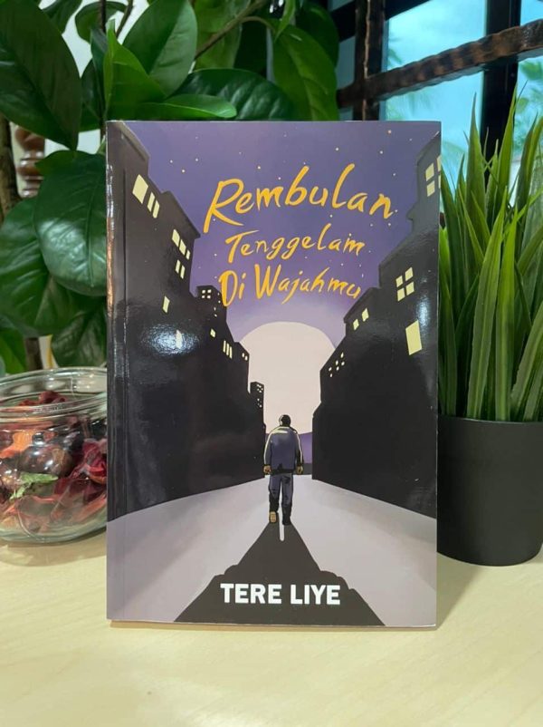 Rembulan Tenggelam di Wajahmu - Tere Liye