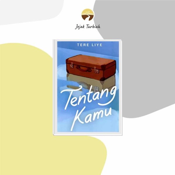 TENTANG KAMU-TERE LIYE