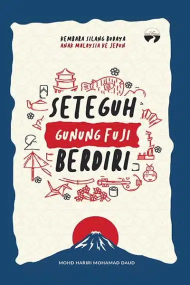 Seteguh Gunung Fuji Berdiri - Mohd Hariri Mohd Daud