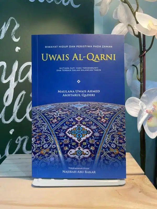 UWAIS AL-QARNI - TERJEMAHAN NAJIBAH ABU BAKAR