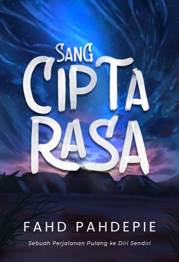 Sang Cipta Rasa - Fahd Pahdepie