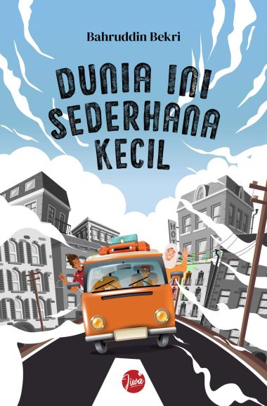 Dunia Ini Sederhana Kecil – Bahruddin Bekri