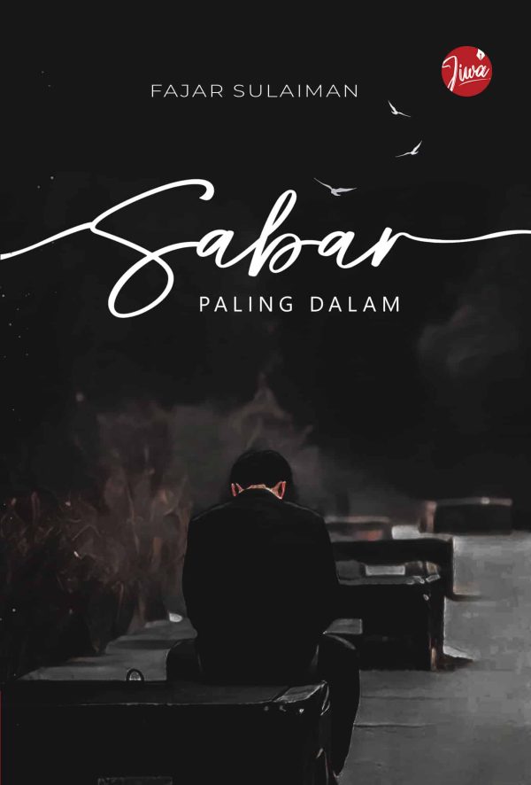 Sabar paling Dalam – Fajar Sulaiman