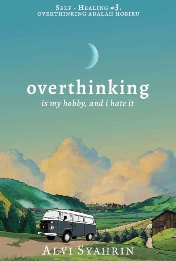 Overthinking Is My Hobby, And I Hate It - Alvi Syahrin