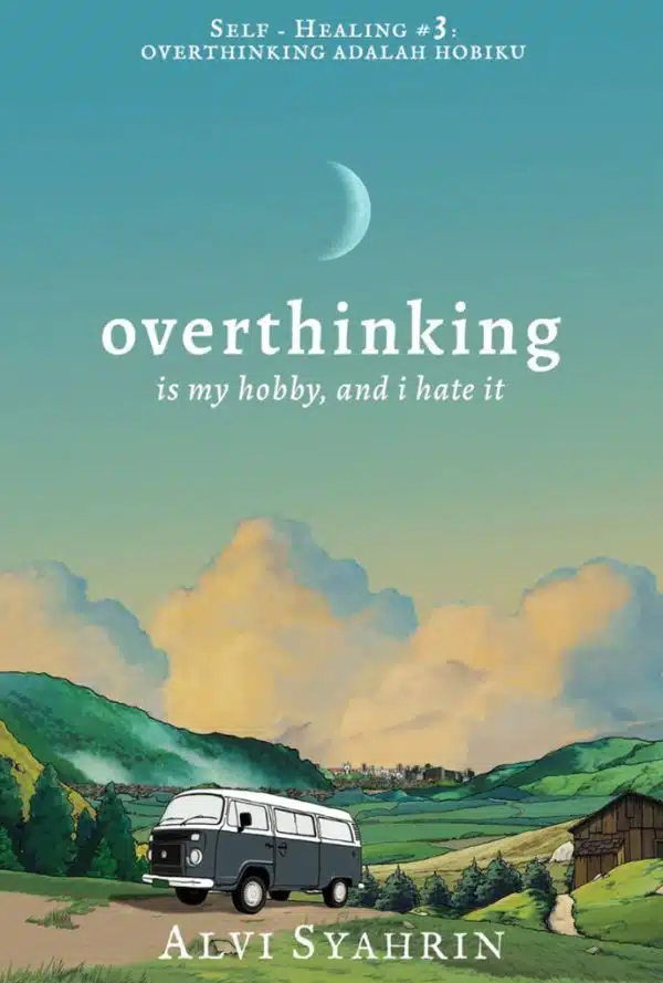 Overthinking Is My Hobby, And I Hate It - Alvi Syahrin