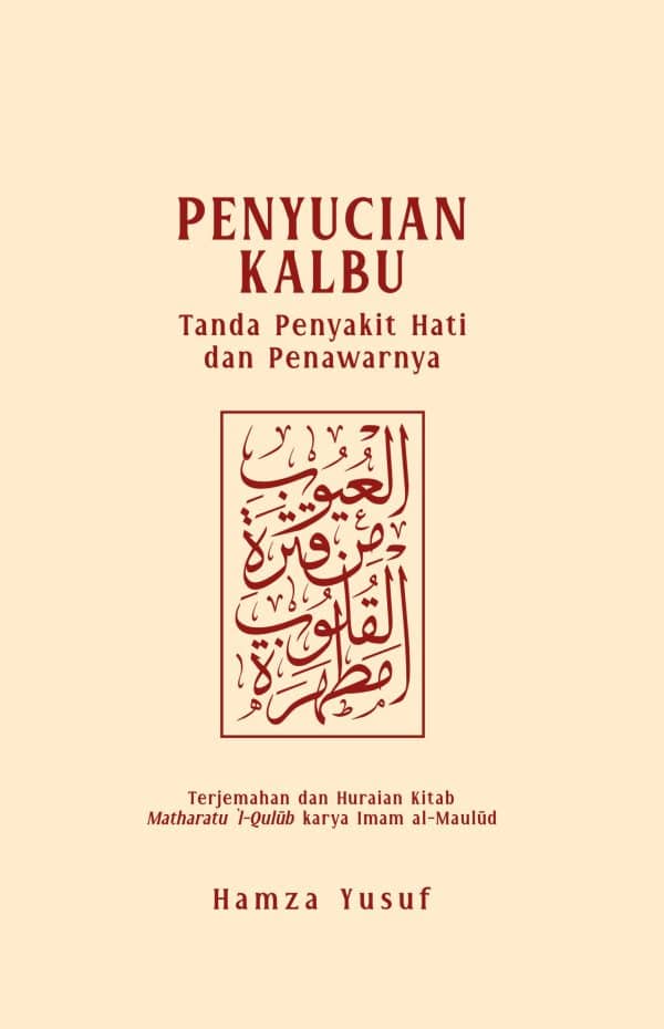 Penyucian Kalbu - Hamza Yusuf