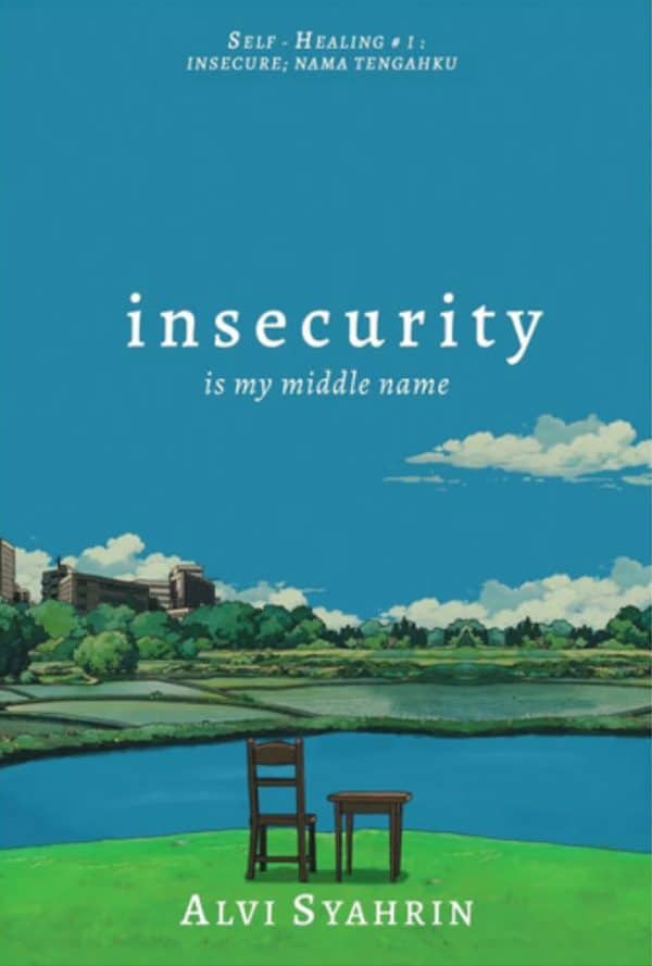 Insecurity Is My Middle Name - Alvi Syahrin