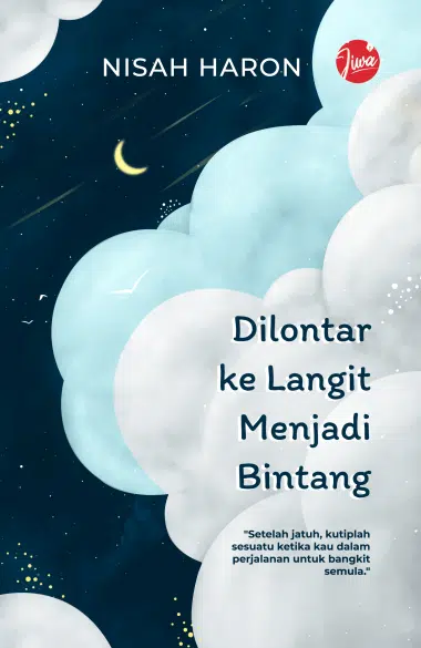 Dilontar ke Langit Menjadi Bintang - Nisah Haron
