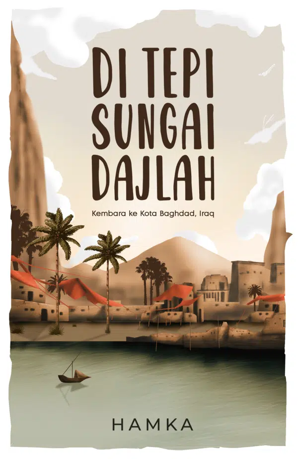 Di Tepi Sungai Dajlah - HAMKA