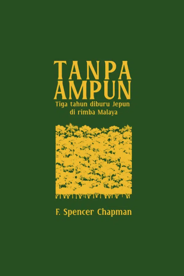 Tanpa ampun - F. Spencer Chapman