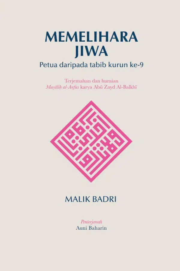 Memelihara Jiwa - Malik Badri