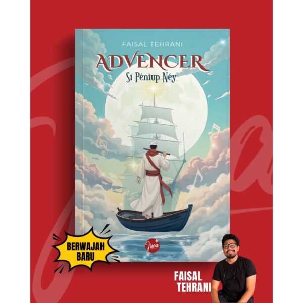 Advencer Si Peniup Ney | Faisal Tehrani [Edisi 2025]
