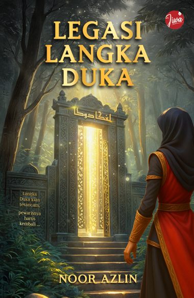 LEGASI LANGKA DUKA | Noor Azlin