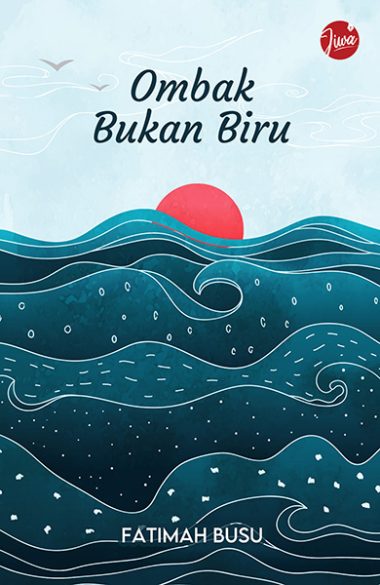Ombak Bukan Biru