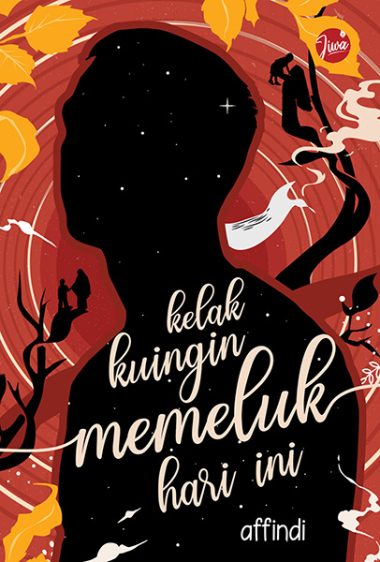 Kelak Kuingin Memeluk Hari Ini | Affindi