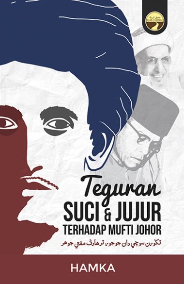 Teguran Suci & Jujur Terhadap Mufti Johor