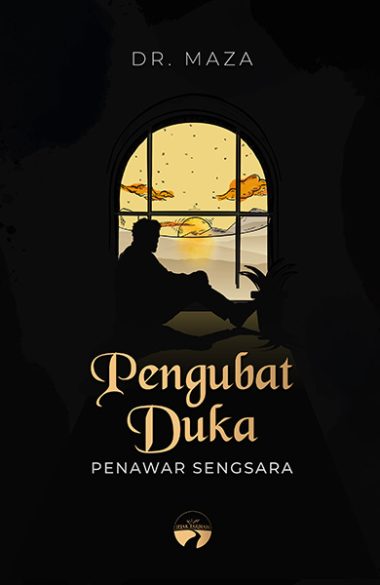 Pengubat Duka Penawar Sengsara | Dr. MAZA