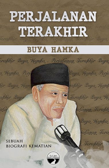 Perjalanan Terakhir Buya Hamka