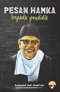 Pesan HAMKA kepada Pendidik | Muhammad Shah Ahmad Nor