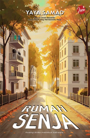 Rumah Senja | Yaya Samad