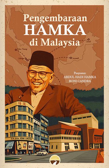 Pengembaraan Hamka Di Malaysia | Abdul Hadi Hamka & Roni Candra